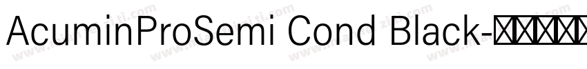 AcuminProSemi Cond Black字体转换